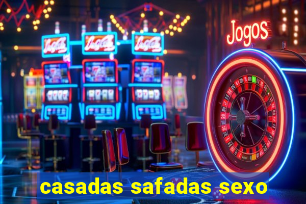 casadas safadas sexo